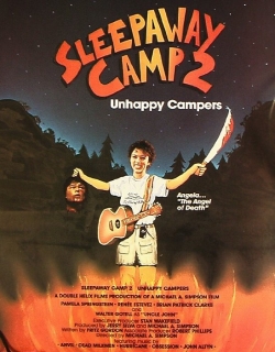 Sleepaway Camp II: Unhappy Campers Movie Poster