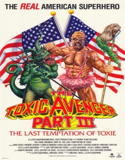 The Toxic Avenger Part III: The Last Temptation of Toxie (1989) - English