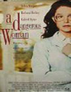 A Dangerous Woman (1993)