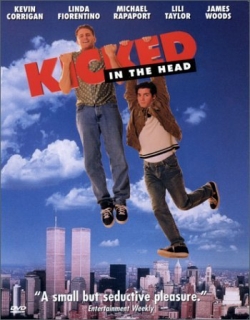 Kicked in the Head Movie Poster
