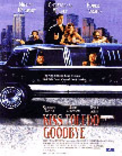 Kiss Toledo Goodbye (1999) - English