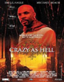 Crazy as Hell (2002) - English