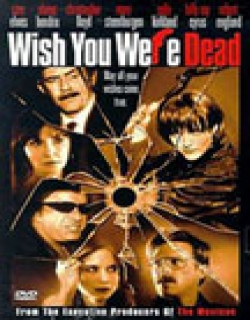 Wish You Were Dead (2002) - English