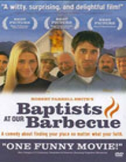 Baptists at Our Barbecue (2004) - English