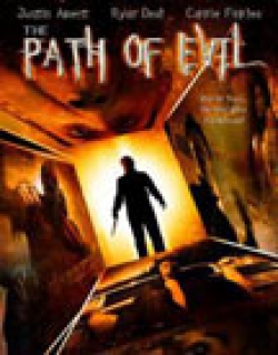 The Path of Evil (2005)