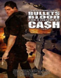 Bullets, Blood & a Fistful of Ca$h (2006) - English