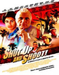 Shut Up and Shoot! (2006) - English