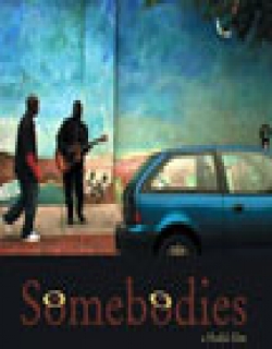 Somebodies (2006) - English