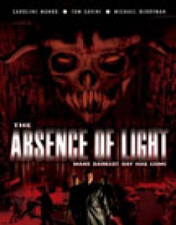 The Absence of Light (2006) - English