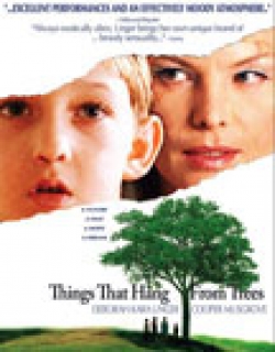 Things That Hang from Trees (2006)