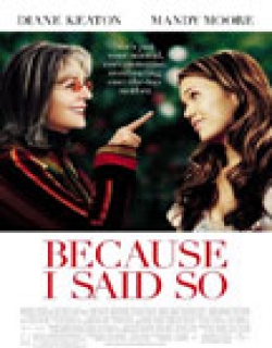 Because I Said So (2007) - English