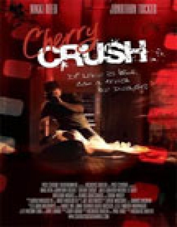 Cherry Crush (2007) - English