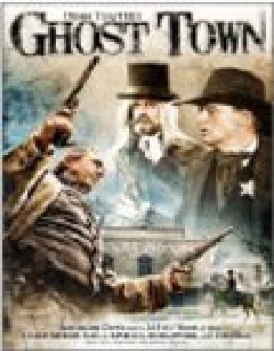 Ghost Town: The Movie Movie Poster