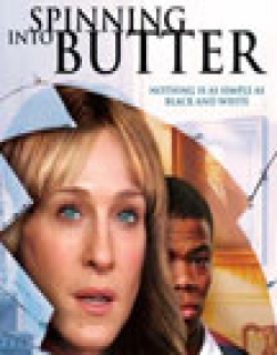 Spinning Into Butter (2007) - English
