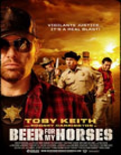 Beer for My Horses (2008) - English
