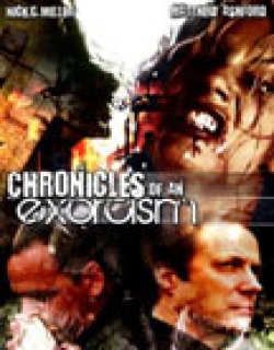 Chronicles of an Exorcism (2008) - English