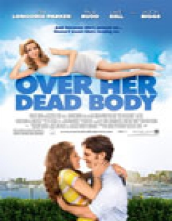 Over Her Dead Body (2008)