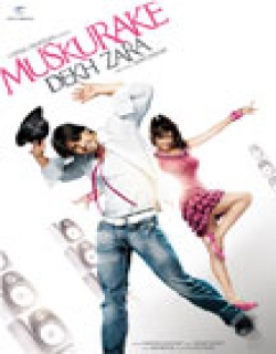 Muskurake Dekh Zara (2010) - Hindi