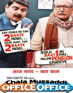 Chala Mussaddi - Office Office Movie Poster