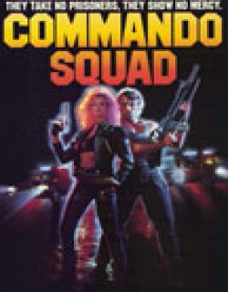 Commando Squad Movie Poster