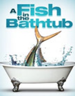 A Fish in the Bathtub Movie Poster