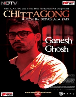Chittagong (2012) - Hindi