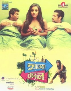 Hawa Bodol (2013) - Bengali