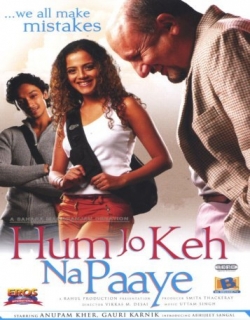 Hum Jo Keh Na Paaye (2005) - Hindi
