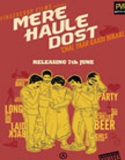 Mere Haule Dost (2013) - Hindi