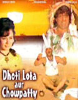 Dhoti Lota Aur Chowpatty Movie Poster