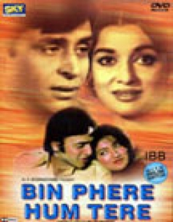 Bin Phere Hum Tere (1979) - Hindi