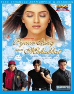 Pyaar Ishq Aur Mohabbat (2001) - Hindi