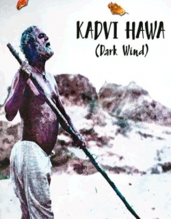 watch kadvi hawa online 720p
