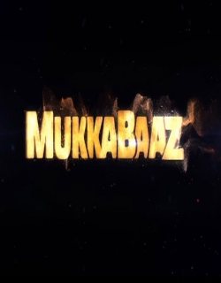 Mukkabaaz (2018) First Look Poster