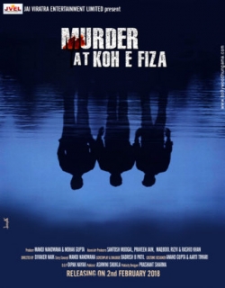 Murder At Koh E Fiza (2018) First Look Poster