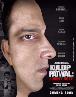 Kuldip Patwal: I Didn’t Do It ! (2018) First Look Poster