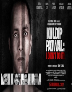 Kuldip Patwal: I Didn’t Do It ! (2018) First Look Poster