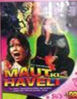 Maut Ki Haveli (2001) - Hindi