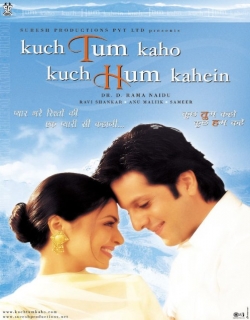Kuch Tum Kaho Kuch Hum Kahein (2002) - Hindi