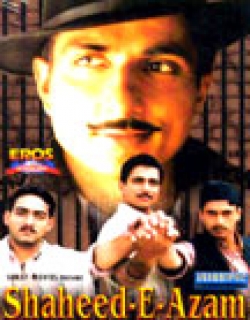 Shaheed-E-Azam (2002) - Hindi