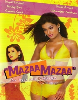 Mazaa Mazaa (2005) - Hindi