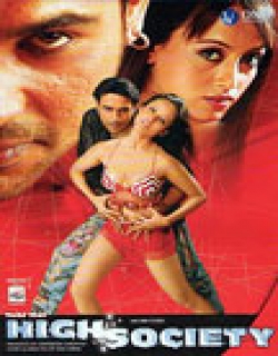 Yehi Hai High Society (2005) - Hindi