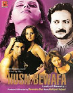Husn Bewafa (2006) - Hindi