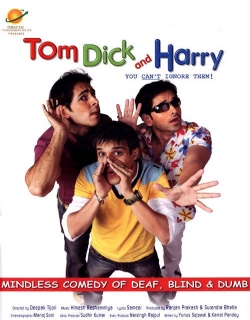 Tom Dick Harry (2006) - Hindi