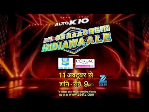 Watch Dil Se Naachein Indiawaale starts 11th October Sat-Sun @ 9pm