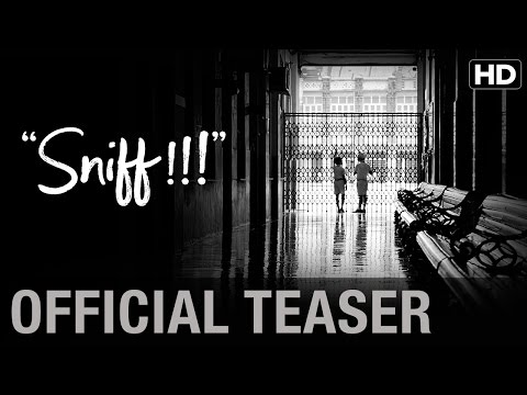 Sniff - Official Teaser | Amole Gupte | Sunny Gill | Trinity Pictures