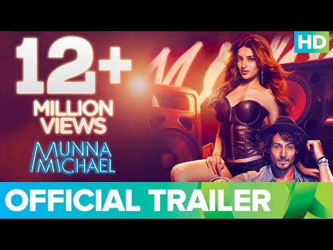 Munna Michael Official Trailer 2017 | Tiger Shroff, Nawazuddin Siddiqui & Nidhhi Agerwal