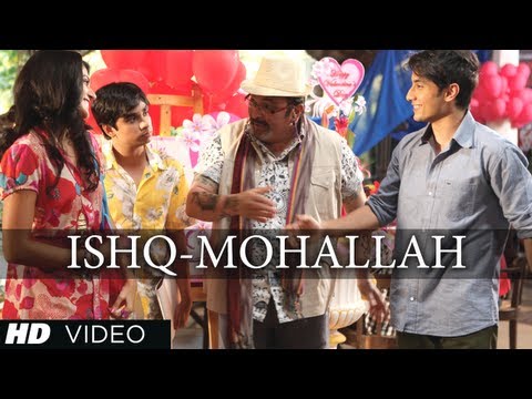 WELCOME TO THE ISHQ MOHALLAH FULL VIDEO SONG CHASHME BADDOOR | ALI ZAFAR, SIDDHARTH