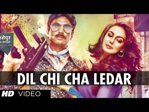 Dil Chhi Chha Ledar Song - Gangs of Wasseypur 2