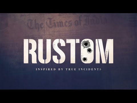 Rustom Official Motion Poster